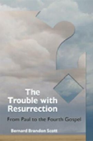 Cover of The Trouble with Resurrection