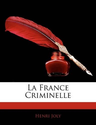 Book cover for La France Criminelle