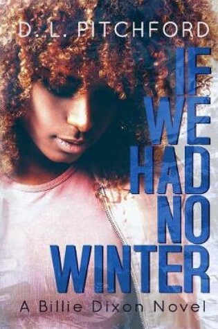 Cover of If We Had No Winter