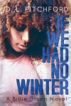 Book cover for If We Had No Winter