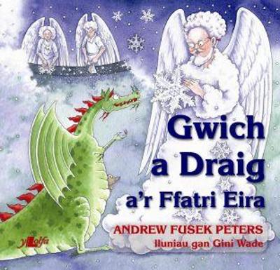 Book cover for Gwich a Draig a'r Ffatri Eira