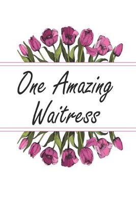 Book cover for One Amazing Waitress