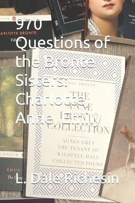 Book cover for 970 Questions of the Bronte Sisters