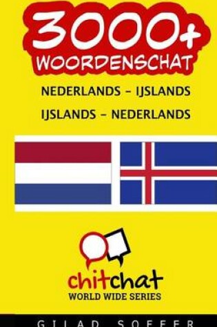 Cover of 3000+ Nederlands - IJslands IJslands - Nederlands woordenschat