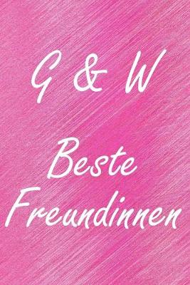 Book cover for G & W. Beste Freundinnen