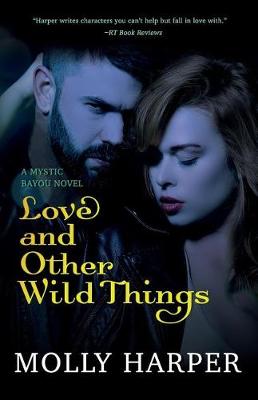 Cover of Love and Other Wild Things