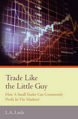 Book cover for Trade Like the Little Guy