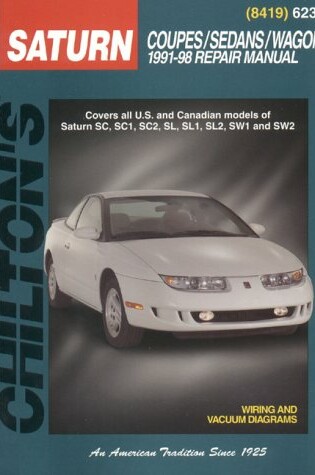 Cover of Saturn Coupes, Sedans, Wagons 1991-98