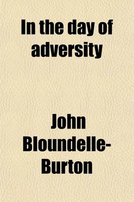 Book cover for In the Day of Adversity; A Romance