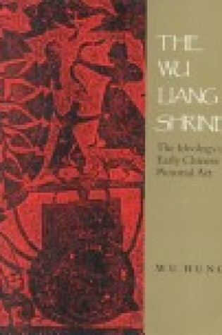 Cover of The Wu Liang Shrine