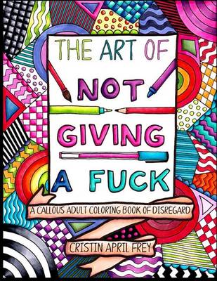 Cover of The Art of Not Giving a Fuck