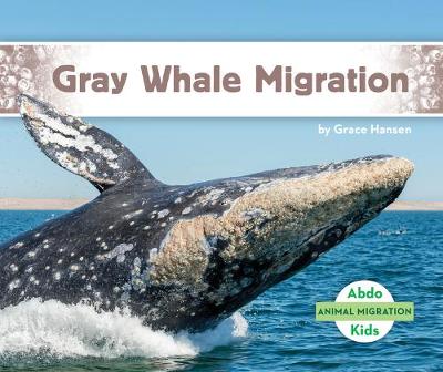 Cover of Gray Whale Migration