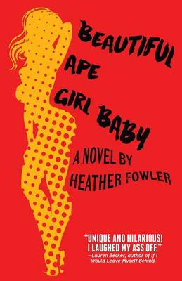 Book cover for Beautiful Ape Girl Baby