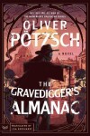 Book cover for The Gravedigger’s Almanac