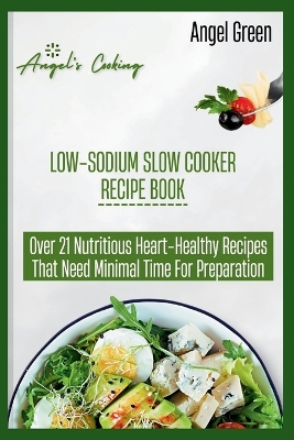 Book cover for Low-Sodium Slow Cooker Recipe Book
