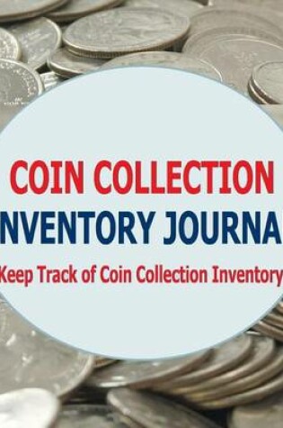 Cover of Coin Collection Inventory Journal
