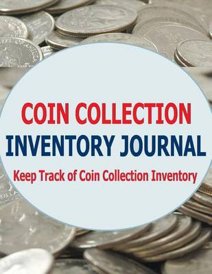 Book cover for Coin Collection Inventory Journal