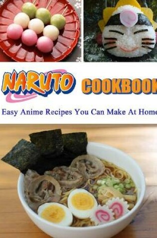 Cover of Naruto Cookbook