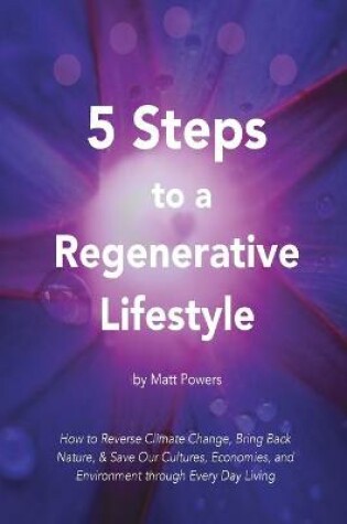 Cover of 5 Steps to a Regenerative Lifestyle