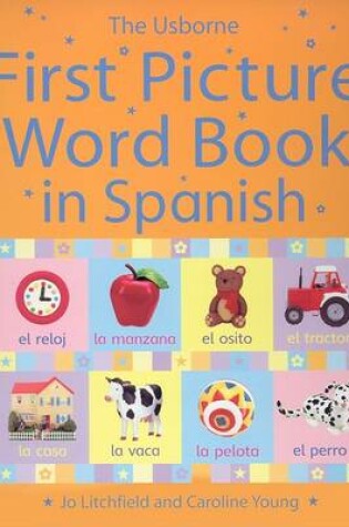 Cover of The Usborne First Picture Word Book in Spanish