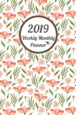 Cover of 2019 Weekly Monthly Planner