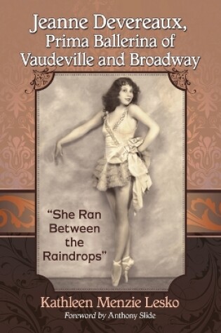 Cover of Jeanne Devereaux, Prima Ballerina of Vaudeville and Broadway