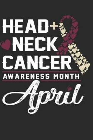 Cover of Head and Neck Cancer Awareness Month April