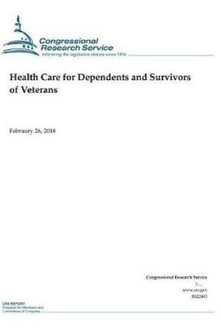 Cover of Health Care for Dependents and Survivors of Veterans