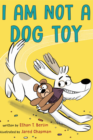 Cover of I Am Not a Dog Toy