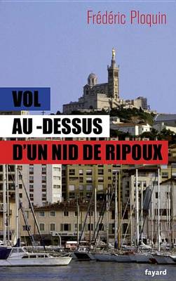 Book cover for Vol Au-Dessus D'Un Nid de Ripoux