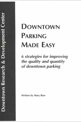 Cover of Downtown Parking Made Easy