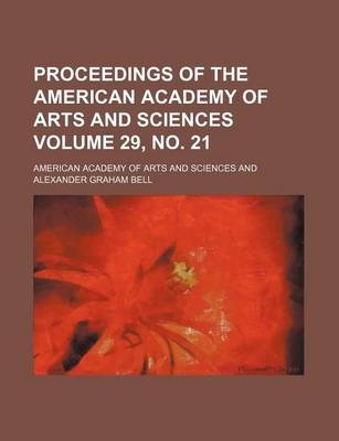 Book cover for Proceedings of the American Academy of Arts and Sciences Volume 29, No. 21