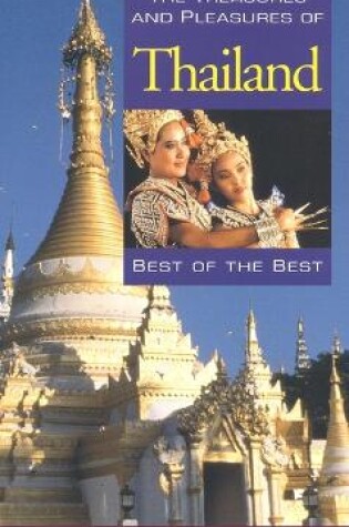 Cover of Treasures and Pleasures of Thailand