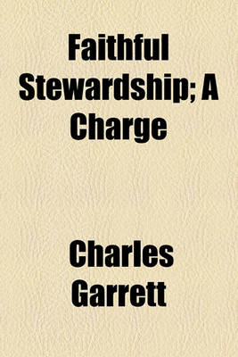 Book cover for Faithful Stewardship; A Charge