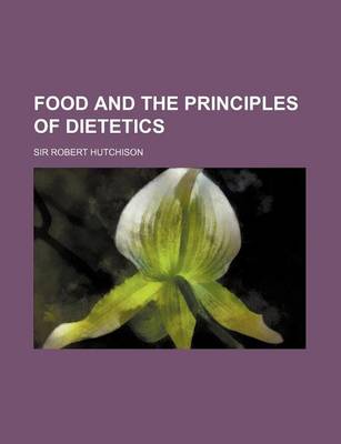 Book cover for Food and the Principles of Dietetics