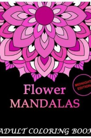 Cover of Flowers Mandalas Midnight Edition