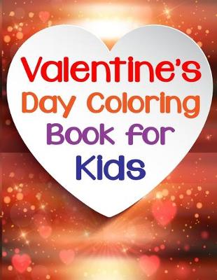 Book cover for Valentines Day Coloring Book for Kids