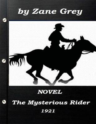 Book cover for The Mysterious Rider by Zane Grey 1921 NOVEL (A western clasic)