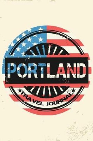 Cover of Portland Travel Journal