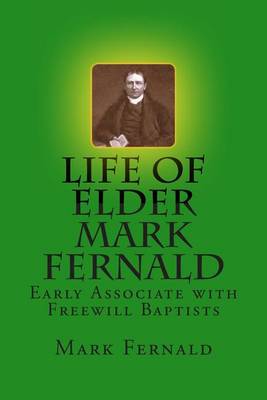 Book cover for Life of Elder Mark Fernald