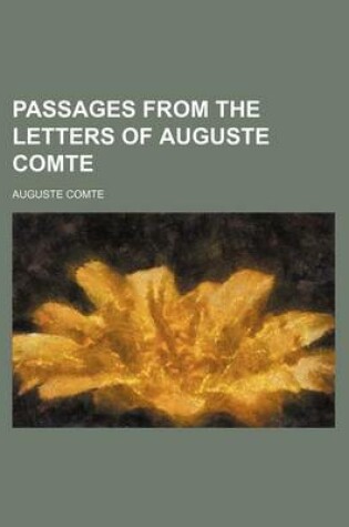 Cover of Passages from the Letters of Auguste Comte