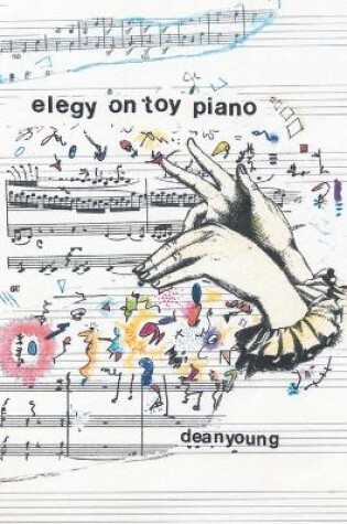 Cover of Elegy On Toy Piano
