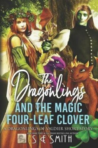 Cover of The Dragonlings and the Magic Four-Leaf Clover