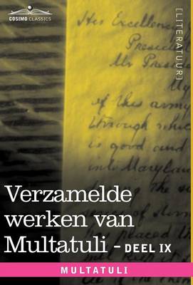 Book cover for Verzamelde Werken Van Multatuli (in 10 Delen) - Deel IX - Ideen - Zevende Bundel