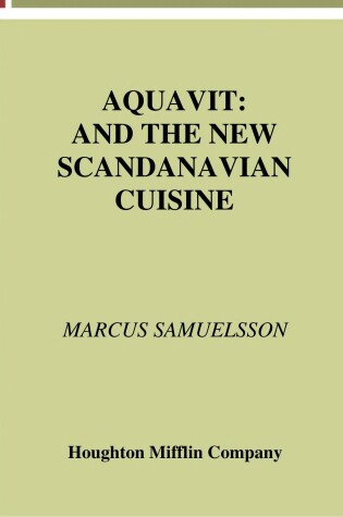 Cover of Aquavit and the New Scandinavian Cuisine