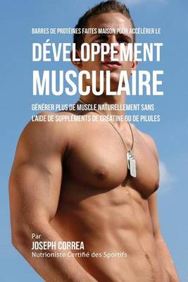 Book cover for Barres de Proteines Faites Maison pour Accelerer le Developpement Musculaire