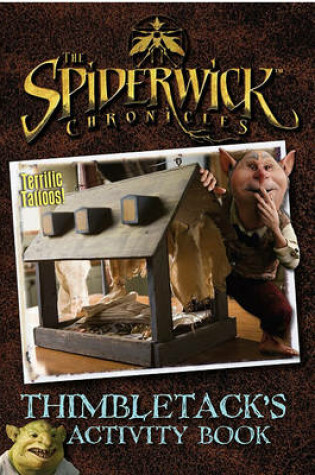 Cover of Spiderwick Chronicles Thimbletacks Activity Book