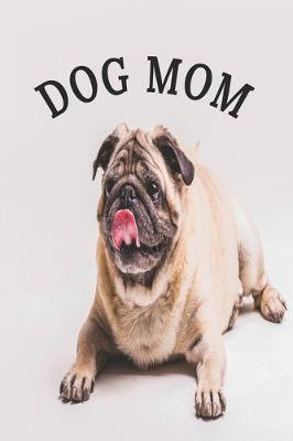 Book cover for Dog Mom