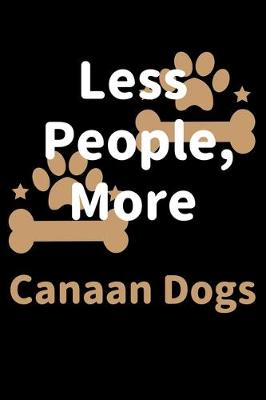 Book cover for Less People, More Canaan Dogs