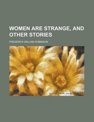 Book cover for Women Are Strange, and Other Stories